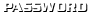 Password